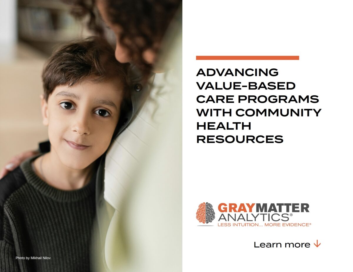 Advancing Value-Based Care with Community-Based Resources - Gray Matter ...